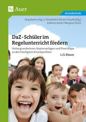 Gietl / Roche / Simic |  DaF-DaZ-Schüler im Regelunterricht fördern Kl. 1+2 | Buch |  Sack Fachmedien