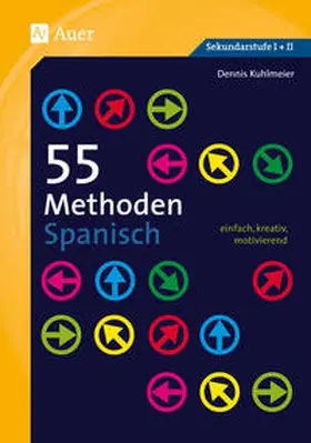 Kuhlmeier |  55 Methoden Spanisch | Buch |  Sack Fachmedien
