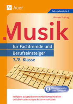 Freitag |  Musik für Fachfremde und Berufseinsteiger 7-8 | Buch |  Sack Fachmedien