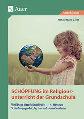 Zerbe |  Schöpfung im Religionsunterricht der Grundschule | Buch |  Sack Fachmedien
