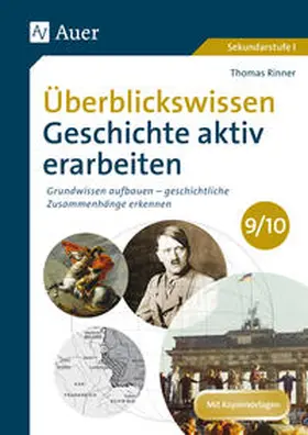 Rinner |  Überblickswissen Geschichte aktiv erarbeiten 9-10 | Buch |  Sack Fachmedien