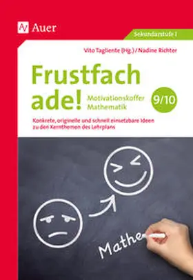 Richter / Tagliente |  Frustfach ade - Motivationskoffer Mathematik 9-10 | Buch |  Sack Fachmedien