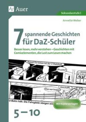 Weber | 7 spannende Geschichten für DaZ-Schüler 5-10 | Buch | 978-3-403-08028-2 | sack.de