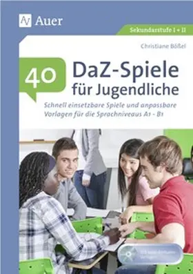Bößel |  40 DaZ - Spiele für Jugendliche | Buch |  Sack Fachmedien