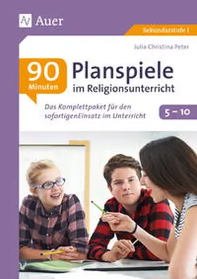 Peter |  90-Minuten-Planspiele im Religionsunterricht 5-10 | Buch |  Sack Fachmedien