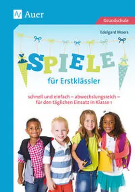 Moers |  Spiele für Erstklässler | Buch |  Sack Fachmedien