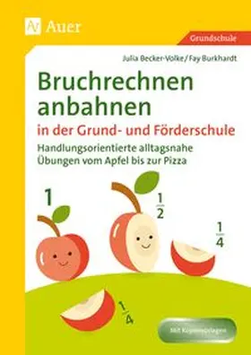 Burkhardt / Becker-Volke |  Bruchrechnen anbahnen in Grund- und Förderschule | Buch |  Sack Fachmedien
