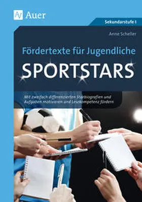 Scheller |  Fördertexte für Jugendliche - Sportstars | Buch |  Sack Fachmedien