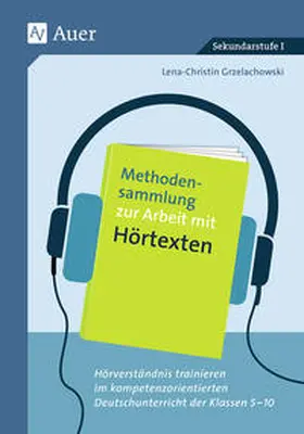 Grzelachowski |  Methodensammlung zur Arbeit mit Hörtexten | Buch |  Sack Fachmedien