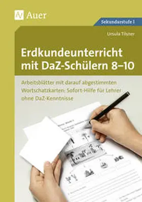 Tilsner |  Erdkundeunterricht mit DaZ-Schülern 8-10 | Buch |  Sack Fachmedien