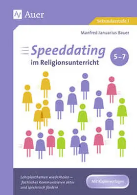Bauer |  Speeddating im Religionsunterricht 5-7 | Buch |  Sack Fachmedien