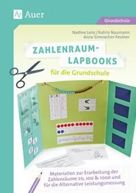 Lenz / Simnacher-Feulner / Naumann |  Zahlenraum-Lapbooks für die Grundschule | Buch |  Sack Fachmedien
