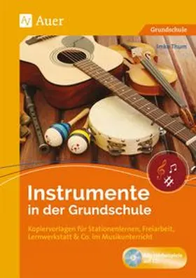 Thum |  Instrumente in der Grundschule | Buch |  Sack Fachmedien