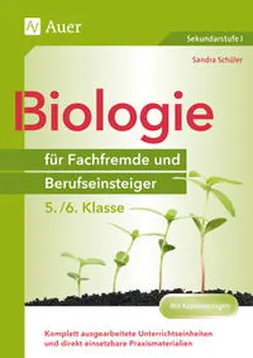 Schüler |  Biologie für Fachfremde und Berufseinsteiger 5-6 | Buch |  Sack Fachmedien