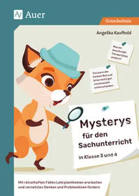 Kaufhold |  Mysterys für den Sachunterricht in Klasse 3 und 4 | Buch |  Sack Fachmedien