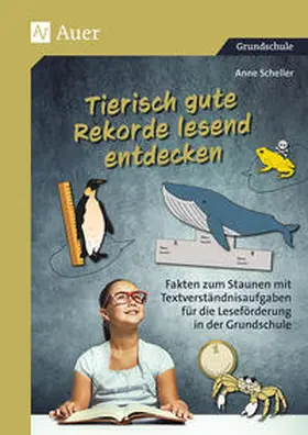 Scheller |  Tierisch gute Rekorde lesend entdecken | Buch |  Sack Fachmedien