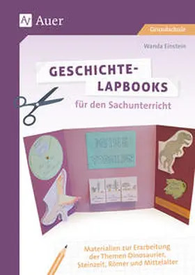 Einstein |  Geschichte-Lapbooks für den Sachunterricht | Buch |  Sack Fachmedien