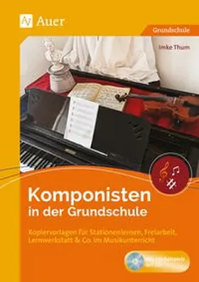 Thum |  Komponisten in der Grundschule | Buch |  Sack Fachmedien