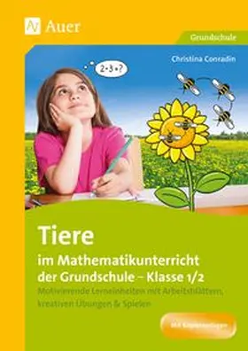 Conradin |  Tiere im Mathematikunterricht der Grundschule 1/2 | Buch |  Sack Fachmedien