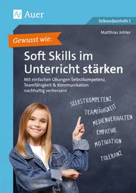 Johler |  Gewusst wie: Soft Skills im Unterricht stärken | Buch |  Sack Fachmedien
