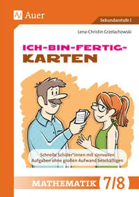 Grzelachowski |  Ich-bin-fertig-Karten Mathematik Klassen 7-8 | Sonstiges |  Sack Fachmedien