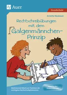 Neubauer |  Rechtschreibübungen mit dem Galgenmännchen-Prinzip | Buch |  Sack Fachmedien