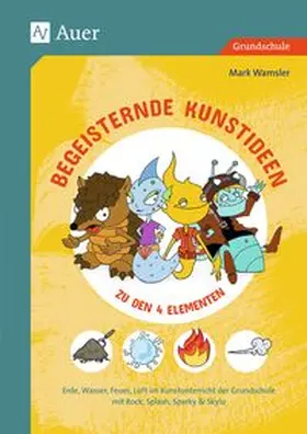 Wamsler |  Begeisternde Kunstideen zu den 4 Elementen | Buch |  Sack Fachmedien