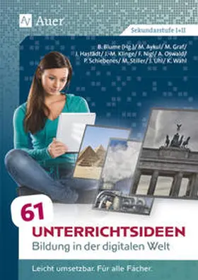 Blume |  61 Unterrichtsideen Bildung in der digitalen Welt | Buch |  Sack Fachmedien