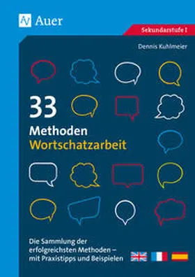 Kuhlmeier |  33 Methoden Wortschatzarbeit | Buch |  Sack Fachmedien