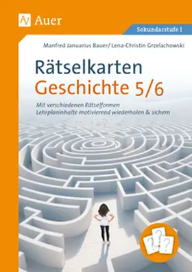 Bauer / Grzelachowski |  Rätselkarten Geschichte Klassen 5-6 | Buch |  Sack Fachmedien