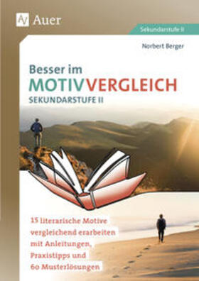 Berger | Besser im Motivvergleich Sekundarstufe II | Buch | 978-3-403-08595-9 | sack.de