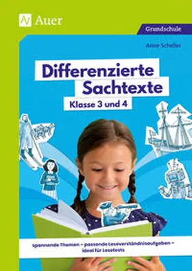 Scheller |  Differenzierte Sachtexte Klasse 3 und 4 | Buch |  Sack Fachmedien