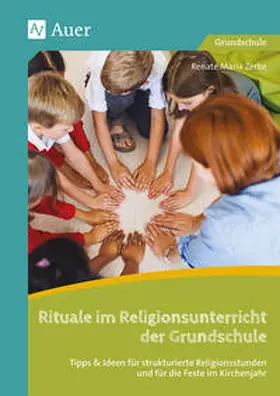 Zerbe |  Rituale im Religionsunterricht der Grundschule | Buch |  Sack Fachmedien