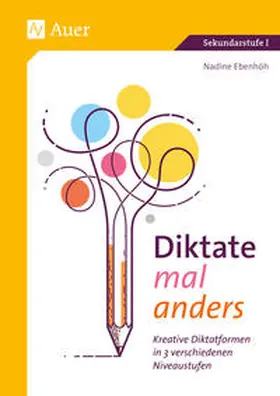 Ebenhöh |  Diktate mal anders | Buch |  Sack Fachmedien