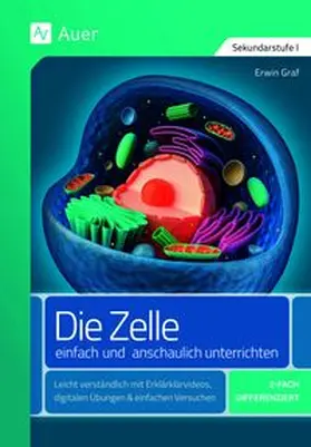 Graf |  Die Zelle - einfach und anschaulich unterrichten | Buch |  Sack Fachmedien