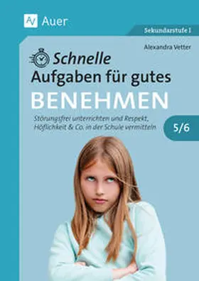 Vetter |  Schnelle Aufgaben für gutes Benehmen 5-6 | Buch |  Sack Fachmedien