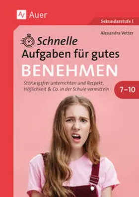 Vetter |  Schnelle Aufgaben für gutes Benehmen 7-10 | Buch |  Sack Fachmedien