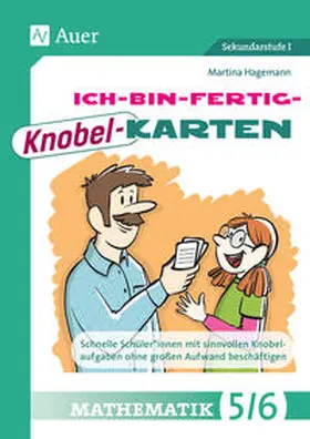 Hagemann |  Ich-bin-fertig-Knobelkarten Mathematik Klassen 5-6 | Buch |  Sack Fachmedien