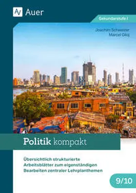 Schweizer / Giloj |  Politik kompakt 9-10 | Buch |  Sack Fachmedien
