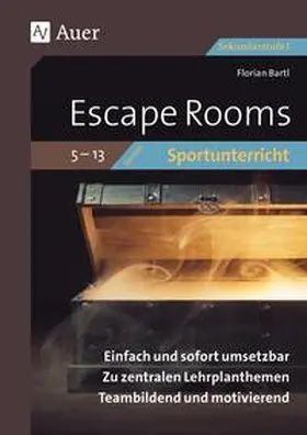 Bartl |  Escape Rooms für den Sportunterricht 5-13 | Buch |  Sack Fachmedien
