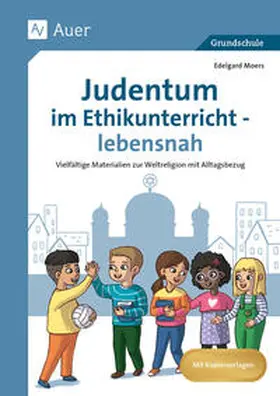 Moers |  Judentum im Ethikunterricht - lebensnah | Buch |  Sack Fachmedien