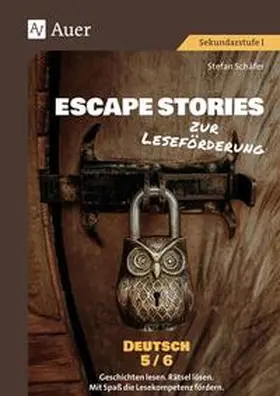 Schäfer |  Escape Stories zur Leseförderung Deutsch 5-6 | Buch |  Sack Fachmedien