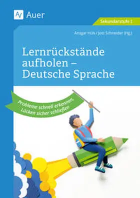 Schneider / Hüls |  Lernrückstände aufholen - Deutsche Sprache | Buch |  Sack Fachmedien