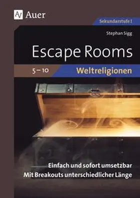 Sigg |  Escape Rooms Weltreligionen 5-10 | Buch |  Sack Fachmedien