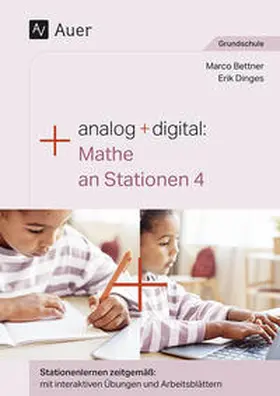 Bettner / Dinges |  Analog + digital Mathe an Stationen 4 | Buch |  Sack Fachmedien