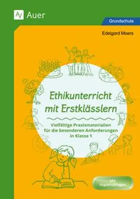 Moers |  Ethikunterricht mit Erstklässlern | Buch |  Sack Fachmedien