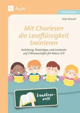 Strauch | Mit Chorlesen die Leseflüssigkeit trainieren | Buch | 978-3-403-08975-9 | www.sack.de