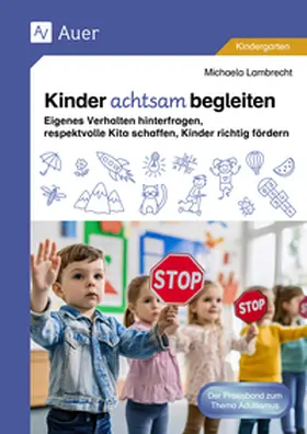 Lambrecht |  Kinder achtsam begleiten | Buch |  Sack Fachmedien