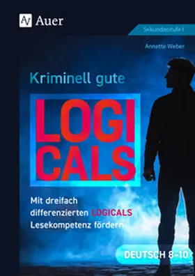 Weber |  Kriminell gute Logicals Deutsch 8-10 | Buch |  Sack Fachmedien