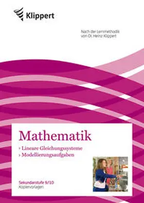 Harnischfeger / Juen | Lineare Gleichungssysteme | Modellierungsaufgaben | Buch | 978-3-403-09114-1 | sack.de